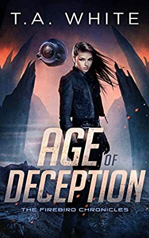 Age of Deception by T.A. White