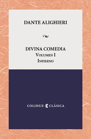 La divina comedia, vol. 1: Infierno by Dante Alighieri