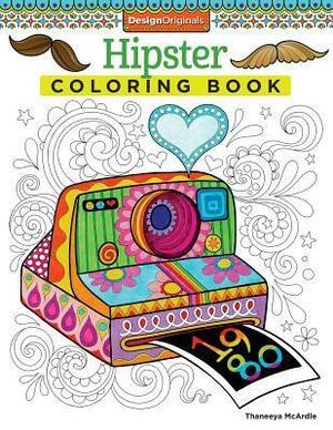 Hipster Coloring Book by Thaneeya McArdle