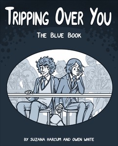 Tripping Over You: The Blue Book by Suzana Harcum, Owen White
