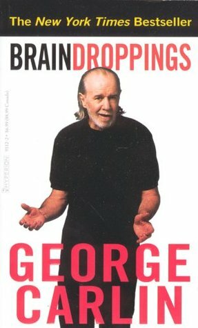 Brain Droppings by George Carlin