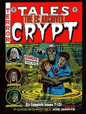 The EC Archives: Tales from the Crypt Volume 2 by Al Feldstein, Joe Dante