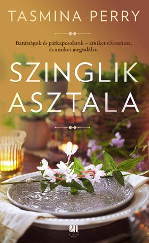 Szinglik asztala by Tasmina Perry