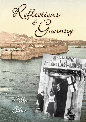 Reflections of Guernsey by Molly Bihet