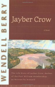 Jayber Crow by Wendell Berry