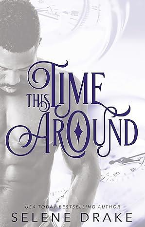 This Time Around: A Paranormal Romance Short Story by Selene Drake