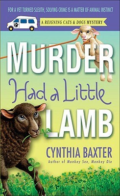 Murder Had a Little Lamb by Cynthia Baxter