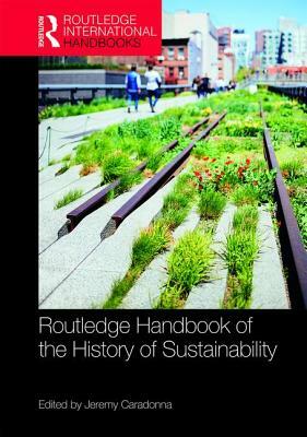 Routledge Handbook of the History of Sustainability by 