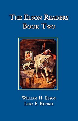 The Elson Readers: Book Two by William Elson, Lura Runkel