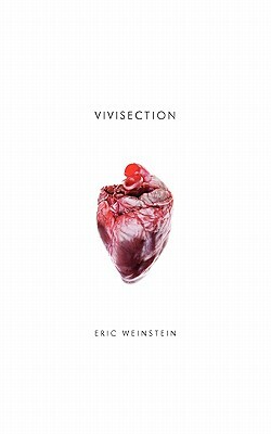 Vivisection by Eric Weinstein