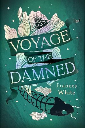 Voyage of the Damned by Frances White