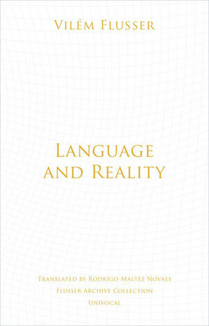 Language and Reality by Vilém Flusser