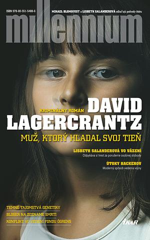 Muž, ktorý hľadal svoj tieň by David Lagercrantz