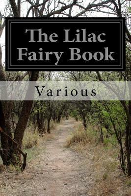 The Lilac Fairy Book by Various, Andrew Lang