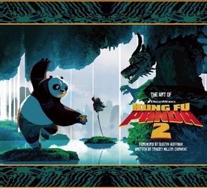 The Art of Kung Fu Panda 2 by Dustin Hoffman, Tracey Miller-Zarneke