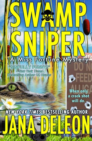 Swamp Sniper by Jana DeLeon