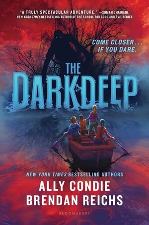 The Darkdeep by Brendan Reichs, Ally Condie