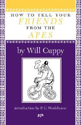 How to Tell Your Friends from the Apes by Will Cuppy, JACKS, P.G. Wodehouse