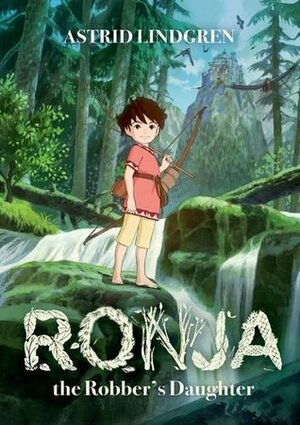 Ronja the Robber's Daughter by Astrid Lindgren