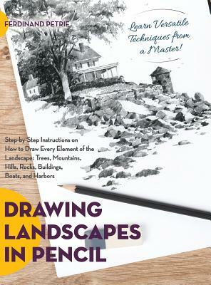 Drawing Landscapes in Pencil by Ferdinand Petrie