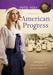 American Progress: Battling Fear, Discrimination, and the Great Depression by Norma Jean Lutz, Veda Boyd Jones, JoAnn A. Grote