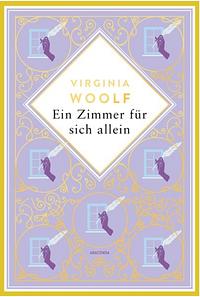 Ein Zimmer für sich allein by Virginia Woolf