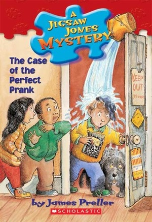 Case of the Perfect Prank by Jamie Smith, James Preller, R.W. Alley
