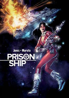 Prison Ship by Esteban Maroto, Bruce Jones
