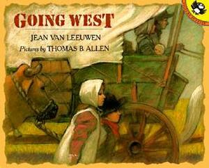 Going West by Jean Van Leeuwen, Thomas B. Allen