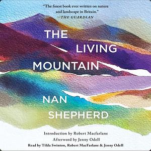 The Living Mountain by Nan Shepherd