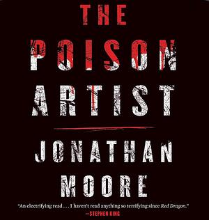 The Poison Artist by Jonathan Moore