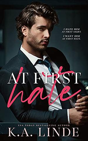 At First Hate by K.A. Linde