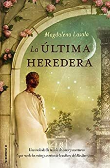 La última heredera by Magdalena Lasala