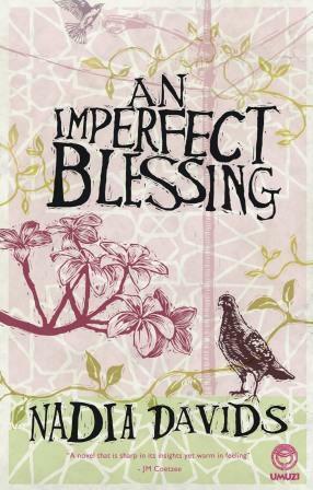 An Imperfect Blessing by Nadia Davids