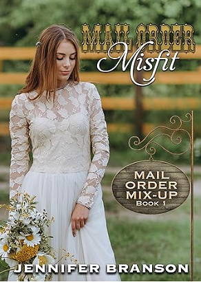 Mail Order Misfit by Jennifer Branson