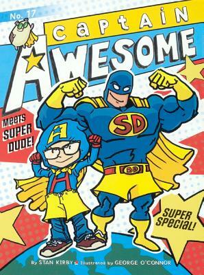 Captain Awesome Meets Super Dude! by Stan Kirby