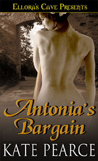 Antonia's Bargain by Kate Pearce