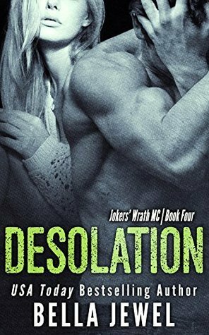 Desolation by Bella Jewel