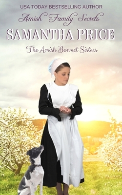 Amish Family Secrets: Amish Romance by Samantha Price