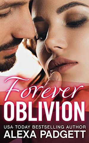 Forever Oblivion by Alexa Padgett