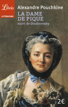 La Dame De Pique, suivi de Doubrovsky by Alexander Pushkin