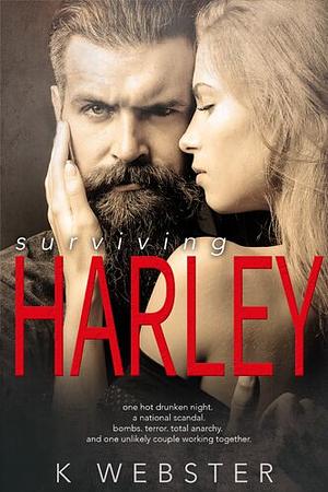 Surviving Harley by K Webster