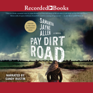 Pay Dirt Road by Samantha Jayne Allen