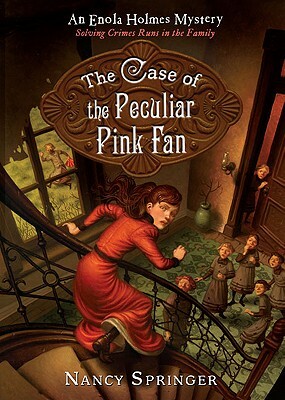 The Case of the Peculiar Pink Fan by Nancy Springer