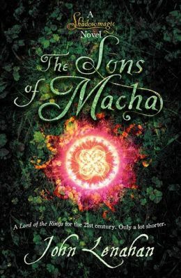 The Sons of Macha by John Lenahan