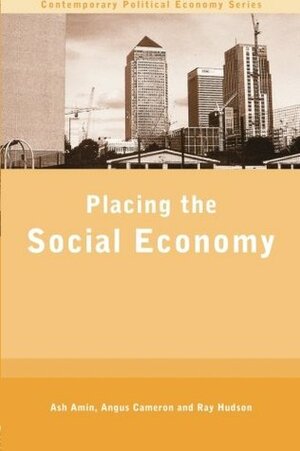 Placing the Social Economy by Ash Amin