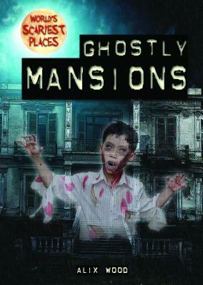 Ghostly Mansions by Alix Wood