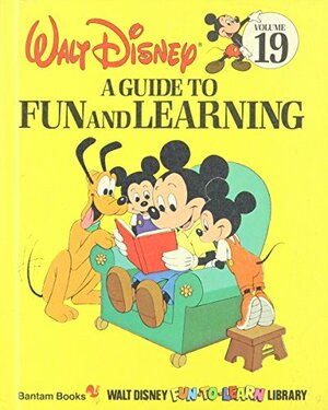 A Guide to Fun and Learning by The Walt Disney Company