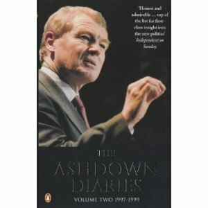 The Ashdown Diaries Vol. 2 1997-2001 by Paddy Ashdown