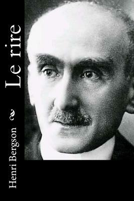 Le rire by Henri Bergson